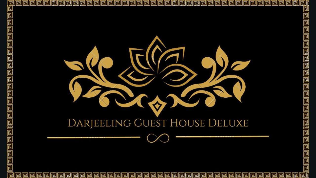 Darjeeling Guest House Deluxe Dış mekan fotoğraf